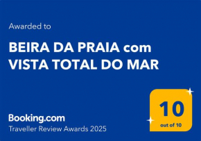 BEIRA DA PRAIA com VISTA TOTAL DO MAR